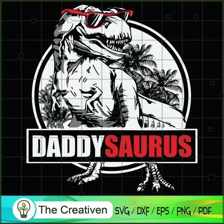 Daddysaurus Father S Day SVG Dinosaur T Rex SVG Jurassic Park SVG