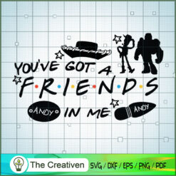 You've Got a Friend In Me Andy Toy Story 2 SVG, Toy Story SVG, Toy Story Friends SVG, Disney SVG