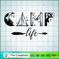 Camp Life SVG, Camping SVG, Adventure SVG, Love Camper SVG, Travel SVG