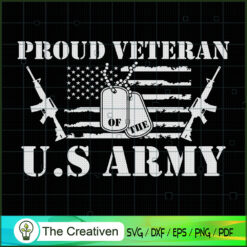 Proud Veteran of the U.S Army USA Flag SVG, Army SVG, Veterans Day SVG, Veteran Flag SVG , Veteran SVG