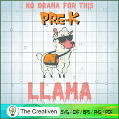 No Drama for This Pre K Llama SVG, Llama SVG, Back To School SVG