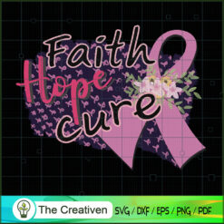 Faith Hope cure SVG, Pinky SVG, Breast Cancer Awareness SVG, Cancer SVG