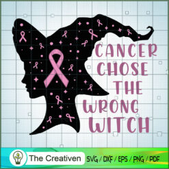Cancer Chose the Wrong Witch Halloween SVG , Happy Halloween SVG , Halloween SVG