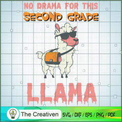 No Drama for This Second Grade Llama SVG, Llama SVG, Back To School SVG