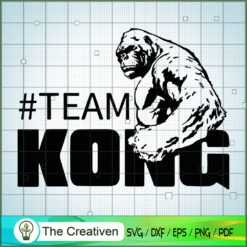 #Team Kong SVG , Kong Silhouette, Kong Cut File, Kong Vector, Kong SVG