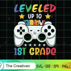 Leveled Up to 1st Grade Game Controller SVG, Leveled Up to 1st Grade Game Controller Digital File, Back to School Controller SVG