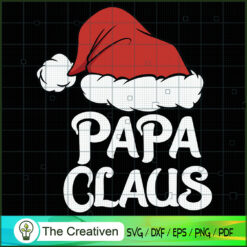 Papa Claus Dad Santa Claus SVG, Christmas SVG, Santa Claus SVG
