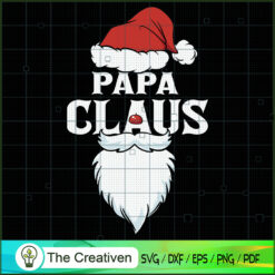 Papa Claus Dad Santa SVG, Christmas SVG, Santa Claus SVG