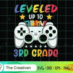 Leveled Up to 3rd Grade Game Controller SVG, Leveled Up to 3rd Grade Game Controller Digital File, Back to School Controller SVG