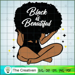 Black Is Beautiful Afro Woman SVG, Africa Woman SVG, Black Woman SVG