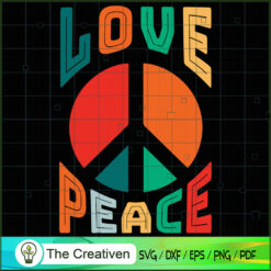 Love Peace Retro 60s & 70s Hippie SVG, Peace Love SVG, Hippie Soul SVG