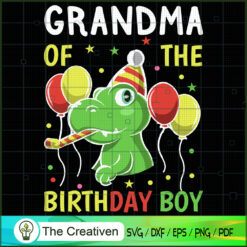Grandma Of The Birthday Boy SVG, Dinosaur T-rex SVG, Jurassic Park SVG, Jurassic World SVG