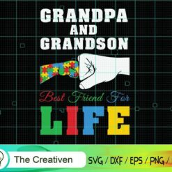 Autism Grandpa Best Friend for Life SVG, Autism Grandpa Best Friend for Life Digital File, Autism Best Friend SVG