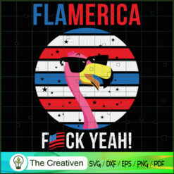 4th of July Flamingo America Fun Yeah SVG, Animal Lover SVG, Flamingo SVG