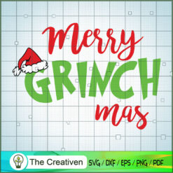 Merry Grinch Mas SVG, Grinch Christmas SVG, The Grinch SVG