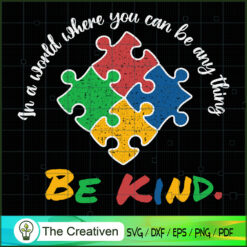 Be Kind Puzzle Autism Awareness SVG, Be Kind Puzzle SVG, Autism Awareness SVG