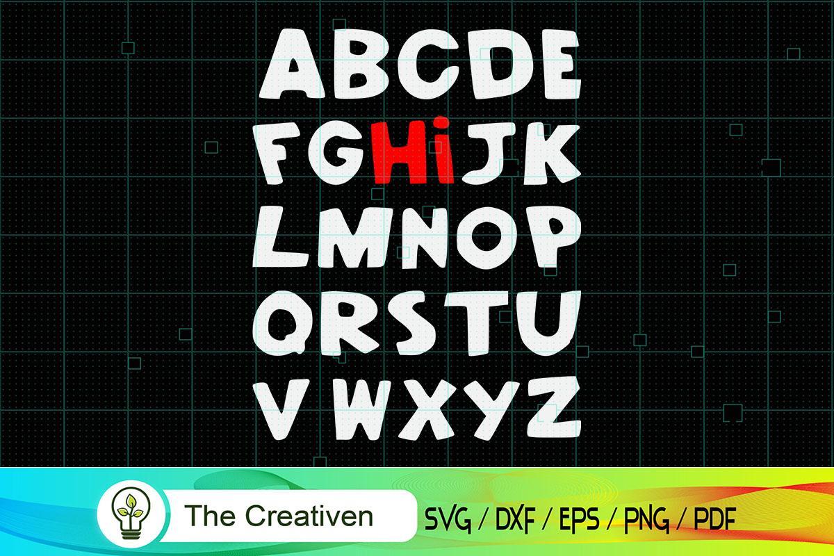 Back To School Hi Alphabet Letters SVG, Back To School Hi Alphabet ...