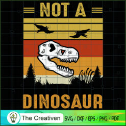 Not a Dinosaur SVG, Dinosaur T-rex SVG, Jurassic Park SVG, Jurassic World SVG
