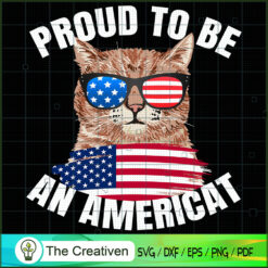 Proud To Be An Americat SVG , Cat SVG files For Cricut, Cat SVG, Cat Silhouette