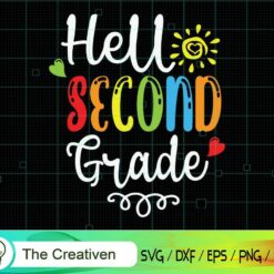 Hello Second Grade Back to School SVG, Hello Second Grade Back to School Digital File, Back to School SVG, Graduation SVG