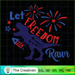 Let Freedom Rawr SVG SVG, Dinosaur T-rex SVG, Jurassic Park SVG, Jurassic World SVG