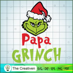 Papa Grinch Christmas Santa Hat SVG, Grinch Christmas SVG, The Grinch SVG
