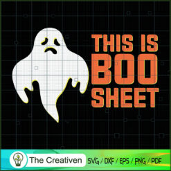 Halloween Ghost This is Boo Sheet SVG , Halloween Ghost SVG , Halloween SVG , Halloween Lover SVG