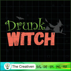 Drunk Witch Funny Halloween SVG , Happy Halloween SVG , Halloween SVG