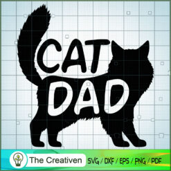 Cat Dad SVG , Cat SVG files For Cricut, Cat SVG, Cat Silhouette