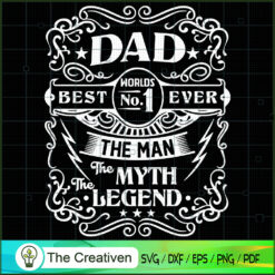 Worlds Best Dad Ever, No1 Dad SVG, Daddy SVG, Father SVG