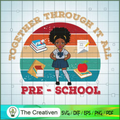 Black Girl Preschool Back to School SVG, Afro Woman SVG, Black Woman SVG