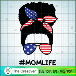 Afro Momlife Messy Bun USA America SVG, Mom Life SVG, Messy Bun SVG