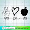 Peace Love Teach copy