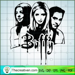 Buffy Slogan SVG, Buffy The Vampire Slayer SVG, Horror Film SVG