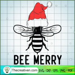 Bee Merry SVG, Christmas SVG, Bee SVG, Cute SVG
