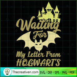 Waiting For My Letter From Hogwarts SVG, Halloween SVG, Scary SVG, Horror SVG