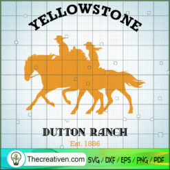 Yellowstone Dutton Ranch  SVG, Yellowstone SVG, American Cowboy SVG