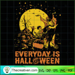 Everyday is Halloween SVG, Horror SVG, Halloween SVG, Halloween Scary SVG
