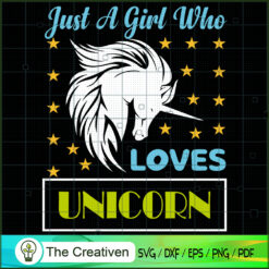 Just A Boy Who Lovers Unicorn Vol 29 SVG, Unicorn Cute SVG, Unicorn SVG, Unicorn Quotes SVG