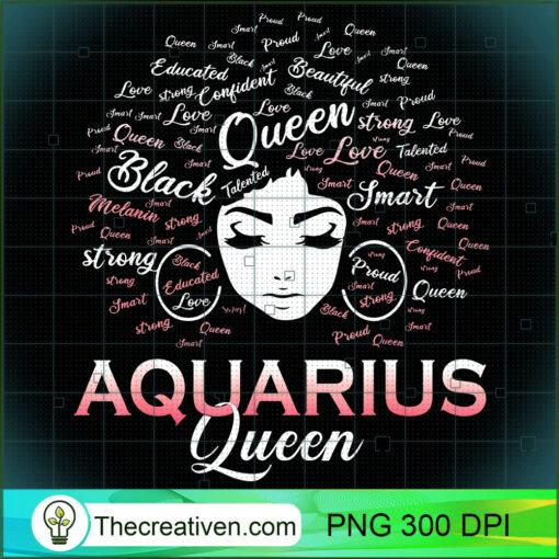 Black Women AQUARIUS Queen February Birthday T Shirt copy