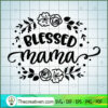 Blessed mama copy