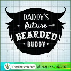 Daddys Future Bearded Buddy SVG Free, Bread SVG Free, Free SVG For Cricut Silhouette