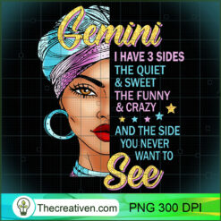 Gemini Queen I Have 3 Sides Funny Saying Gemini PNG, Afro Women PNG, Gemini Queen PNG, Black Women PNG