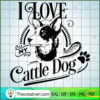 I love my Cattle dog black copy