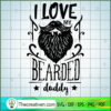 I love my bearded daddy copy