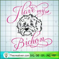 I Love My Bichon SVG Free, Dog Pet SVG Free, Free SVG For Cricut Silhouette