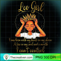 Im a Leo Girl Funny for Women Queen PNG, Afro Women PNG, Leo Queen PNG, Black Women PNG
