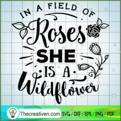 In a field of roses she is a wildflower copy