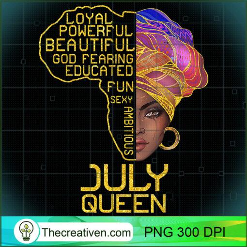 July Queen Birthday T shirt Cancer Leo Pride copy