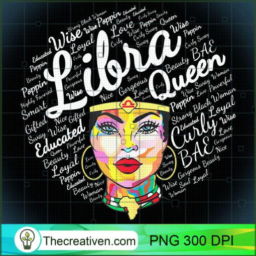 Libra Black Queen Shirt Birthday Gift Melanin Black Girl T Shirt copy